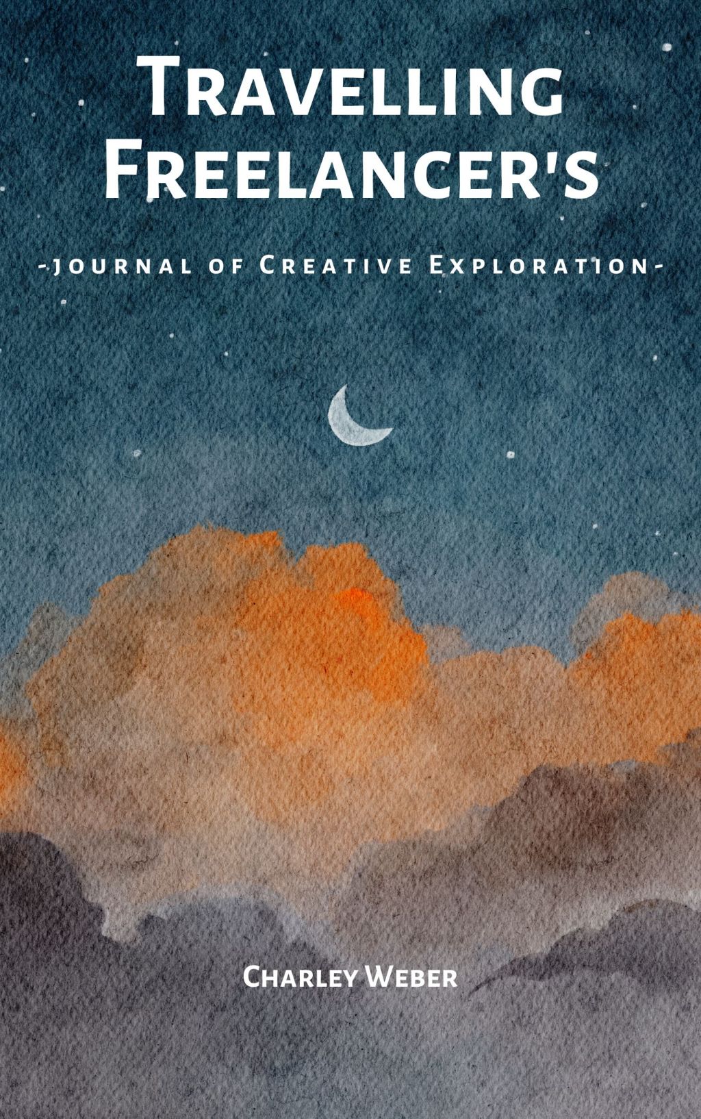 Travellling Freelancer cover mock up - book by Charley Weber